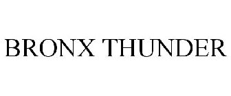 BRONX THUNDER