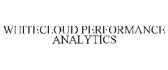 WHITECLOUD PERFORMANCE ANALYTICS