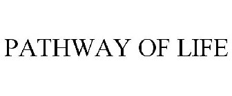 PATHWAY OF LIFE