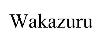 WAKAZURU