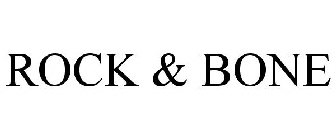 ROCK & BONE