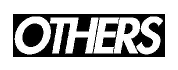 OTHERS