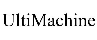ULTIMACHINE