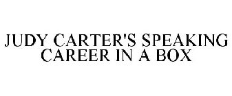 JUDY CARTER'S SPEAKING CAREER IN A BOX