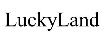 LUCKYLAND