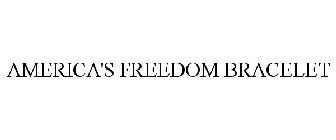 AMERICA'S FREEDOM BRACELET