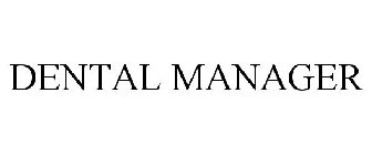 DENTAL MANAGER