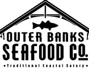 OUTER BANKS SEAFOOD CO. TRADITIONAL COASTAL EATERY
