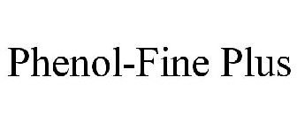 PHENOL-FINE PLUS