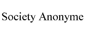 SOCIETY ANONYME