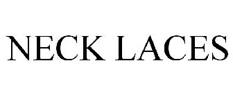 NECK LACES