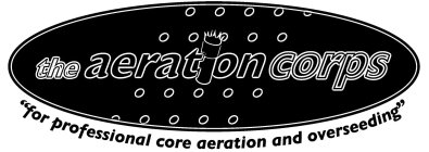 THE AERATION CORPS 