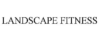 LANDSCAPE FITNESS