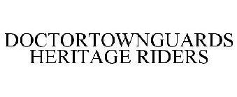 DOCTORTOWNGUARDS HERITAGE RIDERS