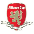 ALLIANCE CUP VIRES ET CELERITAS