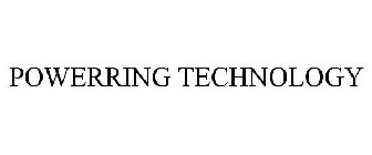POWERRING TECHNOLOGY