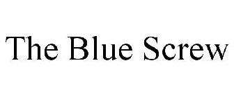 THE BLUE SCREW