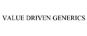 VALUE DRIVEN GENERICS