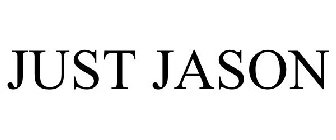 JUST JASON