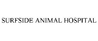 SURFSIDE ANIMAL HOSPITAL