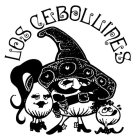 LOS CEBOLLINES