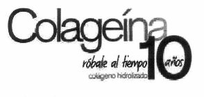 COLAGEÍNA RÓBALE AL TIEMPO 10 AÑOS COLÁGENO HIDROLIZADO