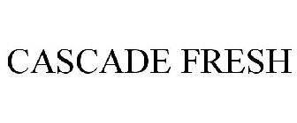 CASCADE FRESH