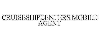 CRUISESHIPCENTERS MOBILE AGENT