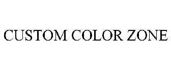 CUSTOM COLOR ZONE