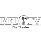 RFD TV THE THEATRE