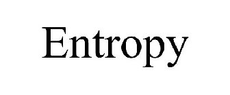 ENTROPY