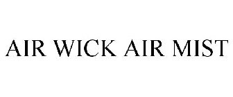 AIR WICK AIR MIST