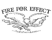 FIRE FOR EFFECT ACCESSORIES APPAREL EQUIPMENT WWW.FIREFOREFFECTAPPAREL.COM