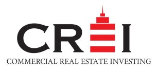 CREI COMMERCIAL REAL ESTATE INVESTING