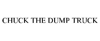 CHUCK THE DUMP TRUCK
