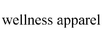 WELLNESS APPAREL