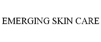 EMERGING SKIN CARE