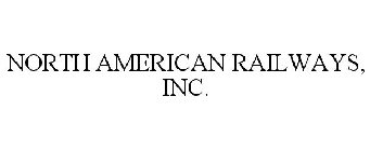 NORTH AMERICAN RAILWAYS, INC.