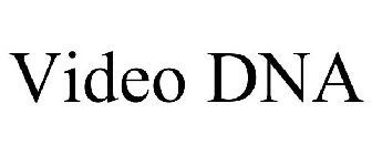 VIDEO DNA
