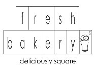 FRESH BAKERY DELICIOUSLY SQUARE 2