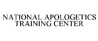 NATIONAL APOLOGETICS TRAINING CENTER