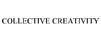 COLLECTIVE CREATIVITY