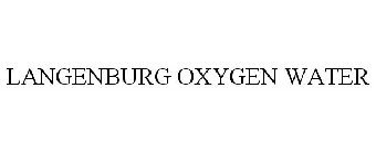 LANGENBURG OXYGEN WATER