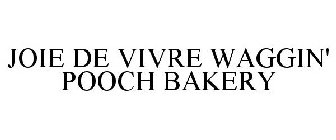 JOIE DE VIVRE WAGGIN' POOCH BAKERY