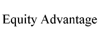 EQUITY ADVANTAGE