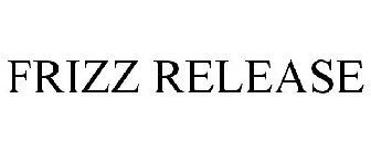 FRIZZ RELEASE