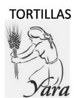 TORTILLAS YARA