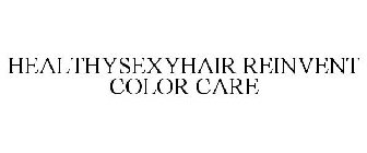 HEALTHYSEXYHAIR REINVENT COLOR CARE