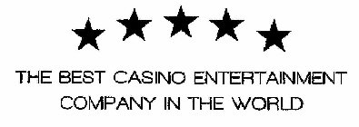 THE BEST CASINO ENTERTAINMENT COMPANY IN THE WORLD