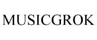 MUSICGROK
